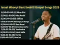 Download Lagu Best of Israel Mbonyi Swahili Mix 2025 _ 2 Hours Non Stop Swahili Worship Songs