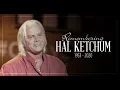 Remembering Hal Ketchum