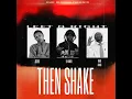 Left N Right Then Shake
