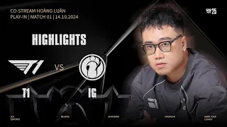 HIGHLIGHTS | T1 vs IG | WORLDS 2025 | Play-Ins | Hoàng Luân Co-stream