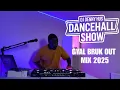 Gyal Bruk Out Dancehall mix 2025  DJ DENNY HUS Dancehall Show Episode 003