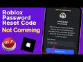Roblox Password Reset Code Not Coming Fix Roblox Verification Code Problem 2025