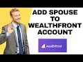 How to Add Spouse to Wealthfront Account-2025 Joint Planning l DoubleZ