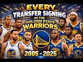 EVERY Golden State Warriors Transfert Signing 2005-2025