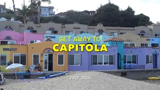 Get Away to Capitola