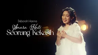 deborah hanna suara hati seorang kekasih official music video