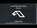 No Fun (feat. Rae Morris) - Lane 8