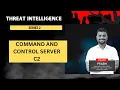 Inside Command and Control C2 servers Unveiling the secrets