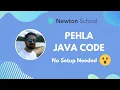 1 Writing your First Java Code - Hindi Pehla JavaCode Ex-InMobi IIT Roorkee CSE