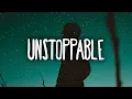 Download Lagu Sia - Unstoppable (Lyrics)