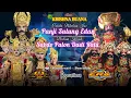 Download Lagu Sabdo Palon Dadi Ratu l KRISHNA BUANA (LIVE.Pancursari - Benculuk).
