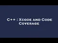 C Xcode and Code Coverage