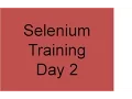 Selenium Training Day 2
