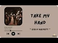 Download Lagu Emily Hackett - Take my hand | Wedding song (Terjemahan lirik Indonesia)
