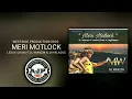 Lagu MERI MOTLOCK(2020)-Dj Manzin ft. Leslie Chan \u0026 Jayblaque