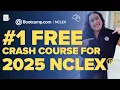 FREE NCLEX REVIEW COURSE 2025 MUST KNOW TEST-TAKING STRATEGIES for 2025 NGN NCLEX Bootcamp