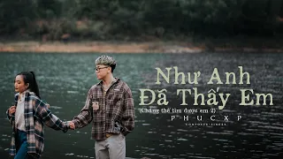 Như anh đã thấy em