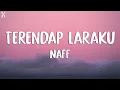 Download Lagu Naff - Terendap Laraku (Lyrics)