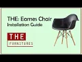 THE Eames Chair Installation Guide Z1007