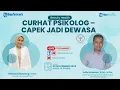 🔴BEAUTY HEALTH: Curhat Psikolog – Capek Jadi Dewasa