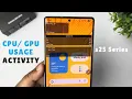 How to Show CPU GPU Usage Activity without any Third Party Website On Galaxy S25 S25 S25 Ultra