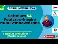 Session 36 Master Selenium - Java Invoke multiple Window-Tabs in Selenium V4 Selenium 4 Features
