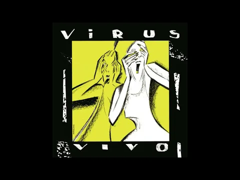 Virus - Imágenes Paganas (Loop and Extended)