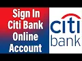 How To Login Citibank Online Banking Account 2021 Citi Bank Online Account Sign In Help Citi com