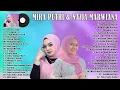 Download Lagu Mira Putri \u0026 Nazia Marwiana Full Album Terbaru 2022 - Dangdut Koplo Viral 2022 Paling Dicari