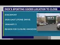 Dick s Sporting Goods to close doors at Kingsport location January 3