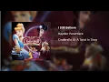 I Still Believe (From "Cinderella III: A Twist In Time")