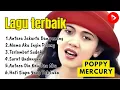 Lagu Lagu-lagu terbaik terpopuler poppy mercury