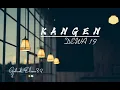 Download Lagu Lirik Lagu Kangen - Dewa 19 ( Vidio Lirik) Cover by Mario G. Klau l Lagu Lirik