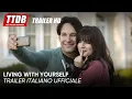 Video di Living with Yourself – Stagione 1 | Trailer Italiano Ufficiale