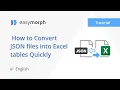 How to Convert JSON files into Excel tables Quickly