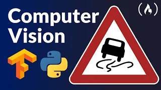 TensorFlow for Computer Vision Course - Full Python Tutorial for Beginners