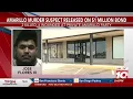 Amarillo murder suspect released on 1 million bond