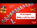 The twelve disciples - Bible craft for kids