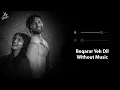Download Lagu Beqarar Yeh Dil (Without Music Vocals Only) | Asim Azhar | Meem Se Mohabbat | Now Vocals