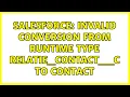 Salesforce Invalid conversion from runtime type Relatie - Contact