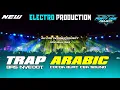 Download Lagu DJ TRAP ARABIC‼️TERBARU COCOK BUAT CEK SOUND BAS NYEDOT JINGLE ELECTRO PRODUCTION