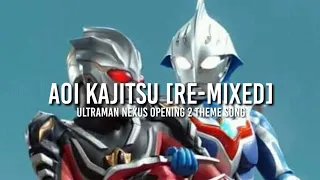 Download Aoi Kajitsu [Re-Mixed] | Ultraman Nexus Opening 2 Theme Song MP3