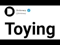 Toying Meaning In English