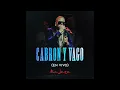 Ala Jaza - Cabrón y Vago (EnVivo)
