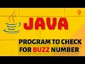 Java Program to Check for Buzz number BUZZ NUMBER