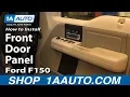 How To Replace Front Door Panel 05-08 Ford F-150