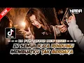 DJ FYP TIKTOK NEW 2025 ‼️ DJ SEMUA KATA RINDUMU MEMBUATKU TAK BERDAYA ‼️ (KANGEN) DEWA 19