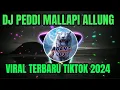Download Lagu DJ PEDDI MALLAPI ALLUNG - DJ BUGIS VIRAL TERBARU TIKTOK FULL BASS 2024