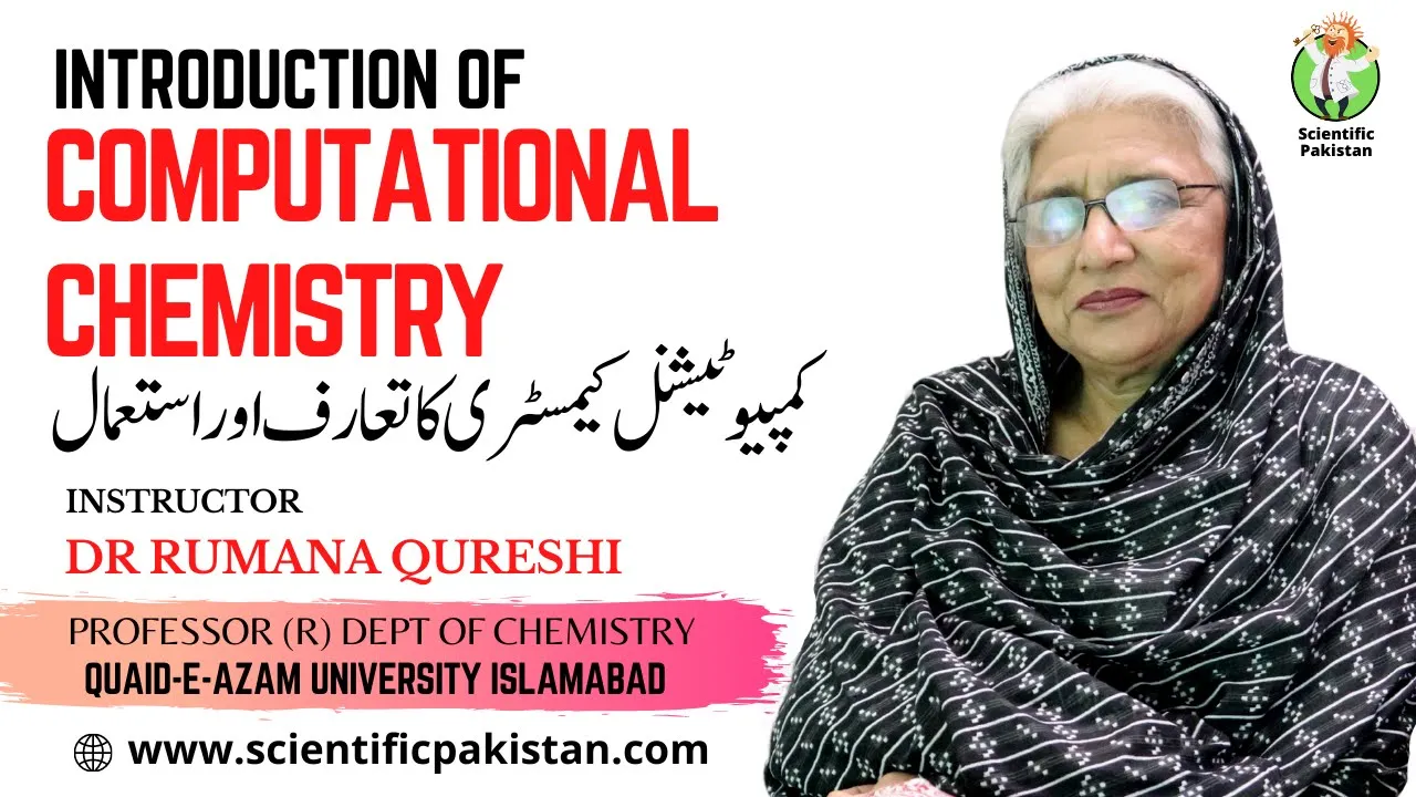 Introduction to Computational Chemistry | Complete Course | Dr. Rumana Qureshi