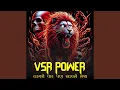 Lagu VSR POWER LAGSHE VAR PAN AAVSHE MAJA